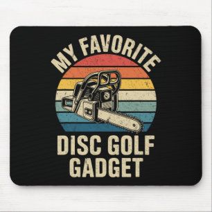 My Favourite Disc Golf Gadget Funny Disc Golf _4  Mouse Pad