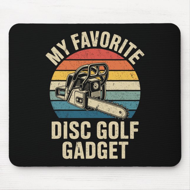 My Favourite Disc Golf Gadget Funny Disc Golf _4  Mouse Pad (Front)