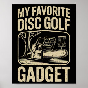 My Favourite Disc Golf Gadget Funny Disc Golf _5  Poster