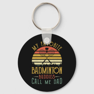My Favourite Dminton Buddies Call Me Dad Fathers D Key Ring