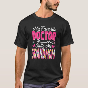 My Favourite Doctor Calls Me Grandmom Medical Moth T-Shirt