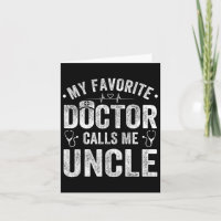 My Favourite Doctor Calls Me Uncle Father&#; s Day