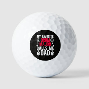 My Favourite Drum Major Dad Of A Drum Golf Balls