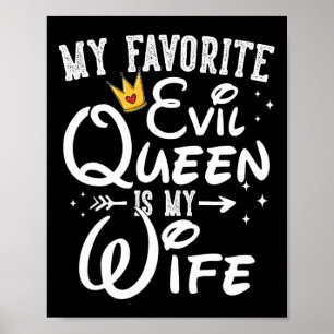 My Favourite Evil Queen Is My Wife Halloween Gifts Poster
