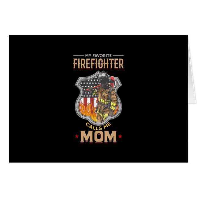 My Favourite Firefighter Calls Me Mum Fire Fighter (Front Horizontal)