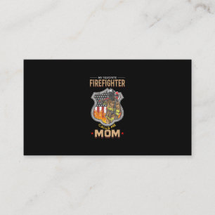 My Favourite Firefighter Calls Me Mum Fire Fighter Business Card