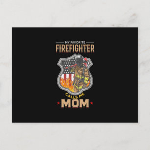 My Favourite Firefighter Calls Me Mum Fire Fighter Holiday Postcard