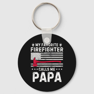 My Favourite Firefighter Calls Me Papa Fireman Fat Key Ring