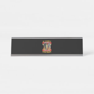 My Favourite Firefighter Calls Me Sweetheart Desk Name Plate