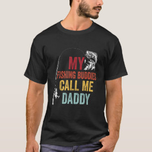 My Favourite Fishing Buddies Call Daddy Fisherman  T-Shirt
