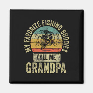 My Favourite Fishing Buddies Call Me Grandpa Shirt Magnet