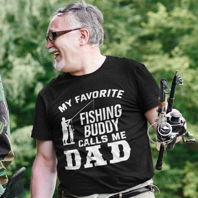 My Favourite Fishing Buddy Calls Me Dad Fisher T-Shirt (Creator Uploaded)