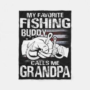 My Favourite Fishing Buddy Calls Me Grandpa  Fleece Blanket