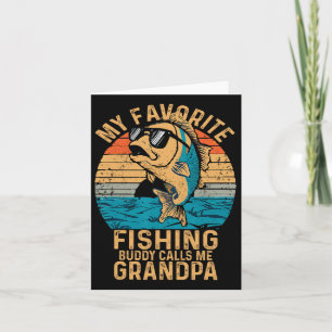 My Favourite Fishing Buddy Calls Me Grandpa Funny Card