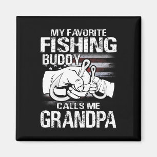 My Favourite Fishing Buddy Calls Me Grandpa Magnet