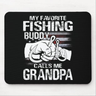 My Favourite Fishing Buddy Calls Me Grandpa Mouse Pad