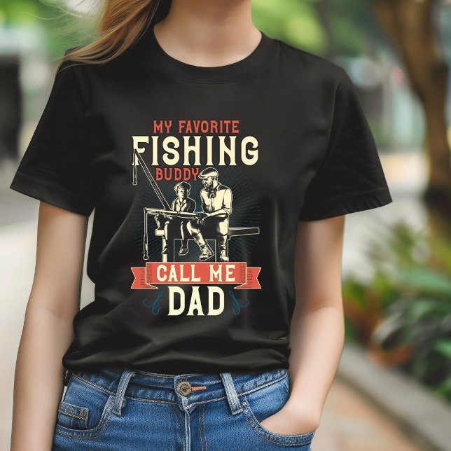 My Favourite Fishing Buddy Dad T-Shirt (Creator Uploaded)
