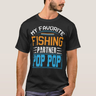 My Favourite Fishing Partner POP POP Fathers Day  T-Shirt