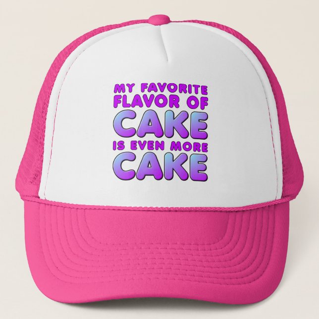 My Favourite Flavour Of Cake Funny Ball Cap Hat (Front)