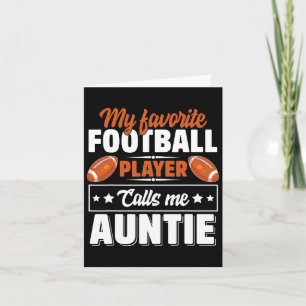 My Favourite Football Player Calls Me Auntie Mothe Card