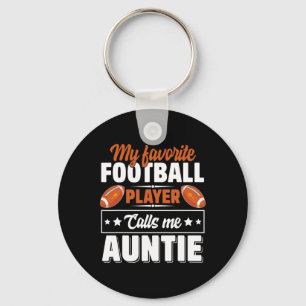 My Favourite Football Player Calls Me Auntie Mothe Key Ring