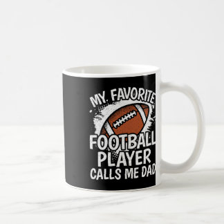My Favourite Football Player Calls Me Dad American Coffee Mug