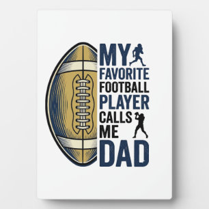 My Favourite Football Player Calls Me Dad Shirt De Plaque