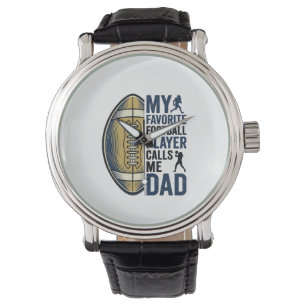 My Favourite Football Player Calls Me Dad Shirt De Watch