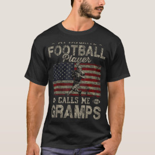 My Favourite Football Player Calls Me Gramps Fathe T-Shirt