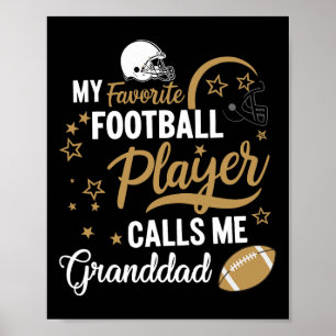 My Favourite Football Player Calls Me Granddad Poster
