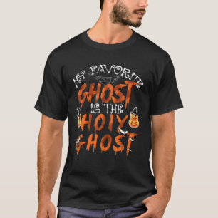My Favourite Ghost The Holy Ghost Halloween Christ T-Shirt