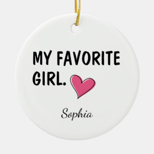 My Favourite Girl Personalised Daughter Gift Ceramic Ornament