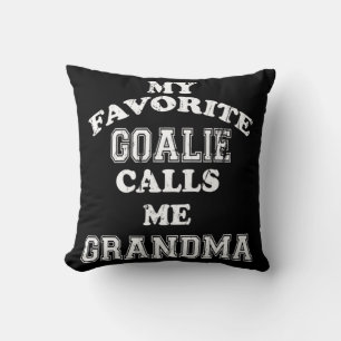 My Favourite Goalie Calls Me Grandma Soccer Hockey Cushion