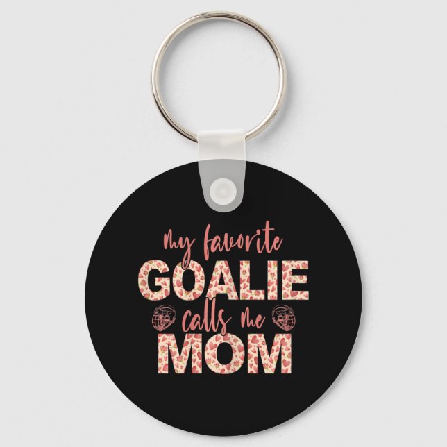 My Favourite Goalie Calls Me Mum Hockey Goalie  Key Ring (Front)