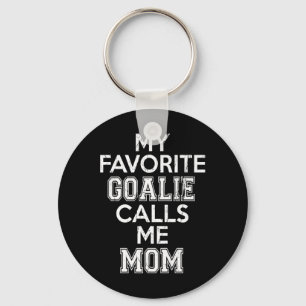 My Favourite Goalie Calls Me Mum Soccer Hockey Spo Key Ring