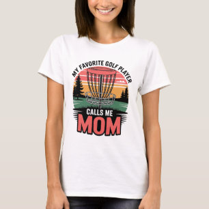 My Favourite Golf Player Calls Me Mum Pride Sport T-Shirt