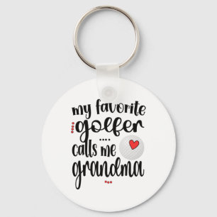 My Favourite Golfer Calls Me Grandma Golf Grandma Key Ring