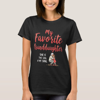 My Favourite Granddaughter  T-Shirt