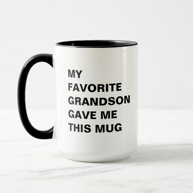 My Favourite Grandson Gave Me This Mug Funny (Left)