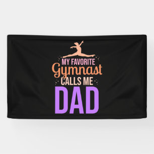 My Favourite Gymnast Calls Me Dad Banner