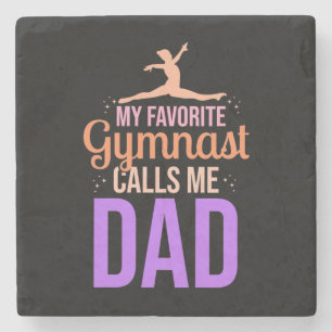 My Favourite Gymnast Calls Me Dad Stone Coaster