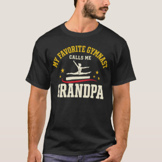 My Favourite Gymnast Calls Me Grandpa T-Shirt