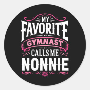 My Favourite Gymnast Calls Me Nonnie Gymnastics Classic Round Sticker