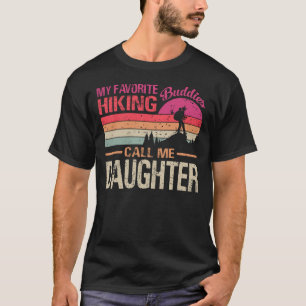 My Favourite Hiking Buddies Call Me Daughter Vinta T-Shirt