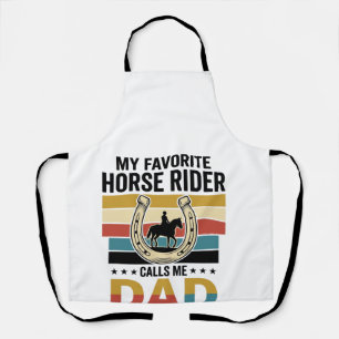 My Favourite Horse Rider Calls Me Dad Shirt Design Apron