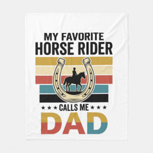 My Favourite Horse Rider Calls Me Dad Shirt Design Fleece Blanket