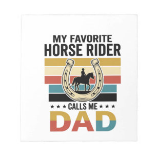 My Favourite Horse Rider Calls Me Dad Shirt Design Notepad