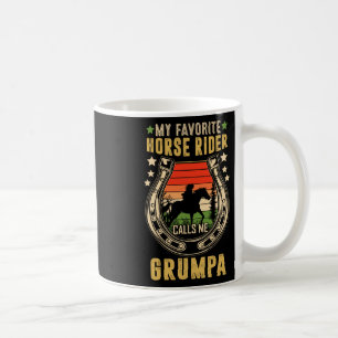 My Favourite Horse Rider Calls Me Grumpa Fathers D Coffee Mug