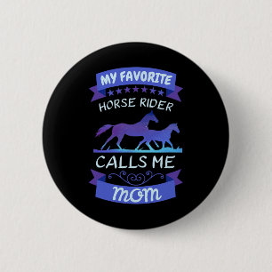 My Favourite Horse Rider Calls Me Mum Dressage Eng 6 Cm Round Badge