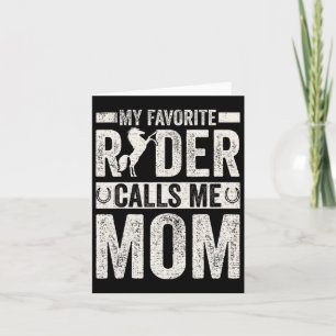 My Favourite Horse Rider Calls Me Mum Funny Horseb Card